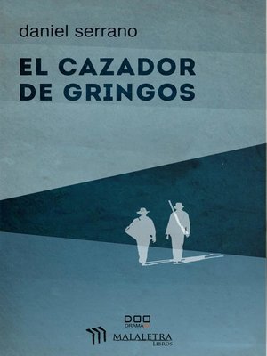 cover image of El cazador de gringos